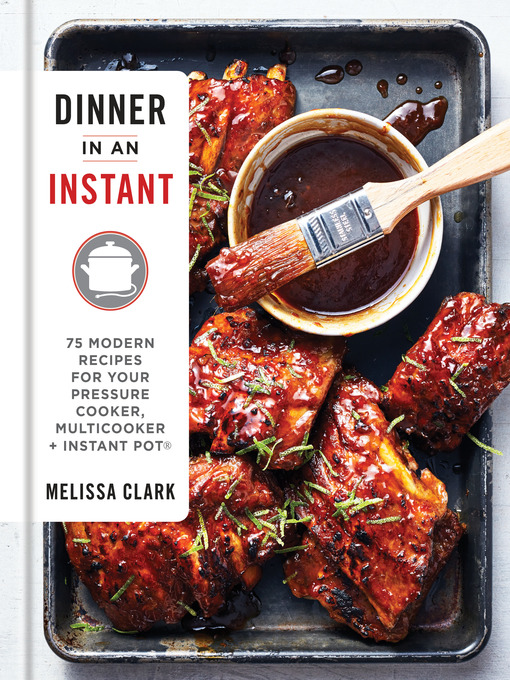 Title details for Dinner in an Instant by Melissa Clark - Wait list